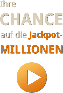 Chance Jackpot-Millionen